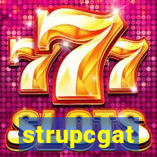 strupcgat