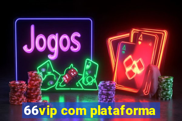 66vip com plataforma