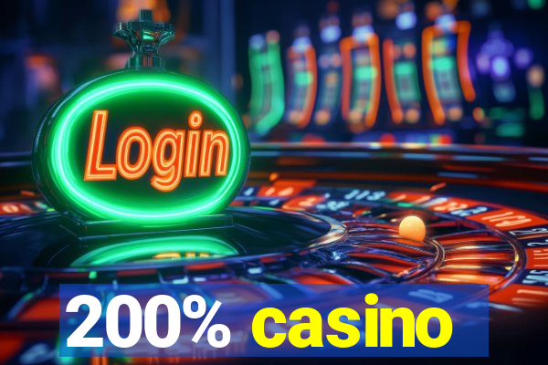 200% casino