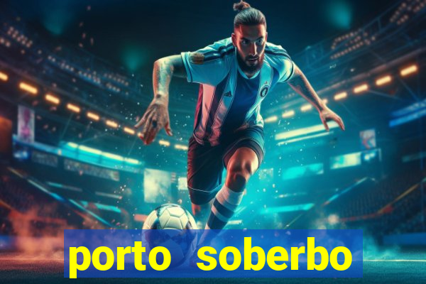 porto soberbo argentina compras