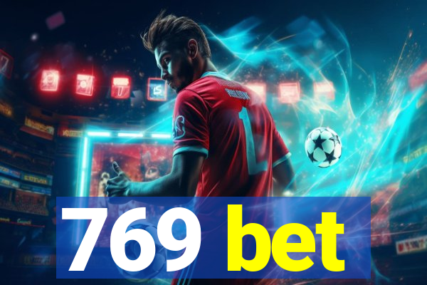 769 bet