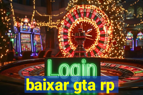 baixar gta rp