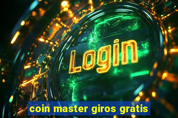 coin master giros gratis