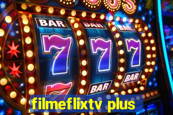 filmeflixtv plus