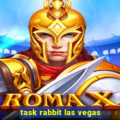 task rabbit las vegas