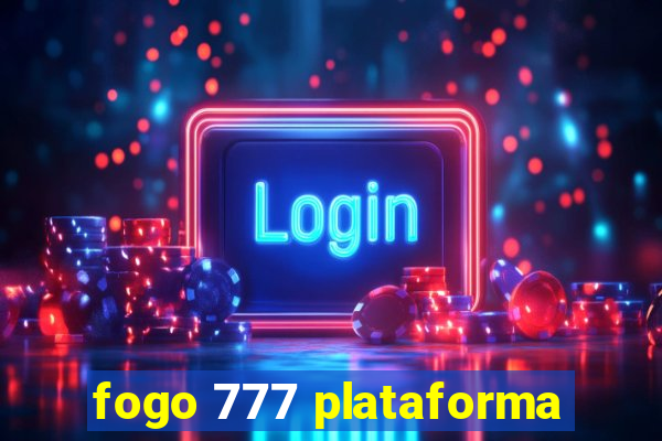 fogo 777 plataforma