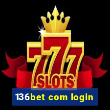 136bet com login