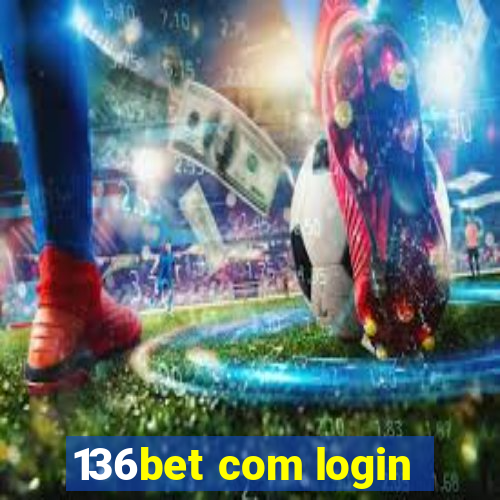 136bet com login