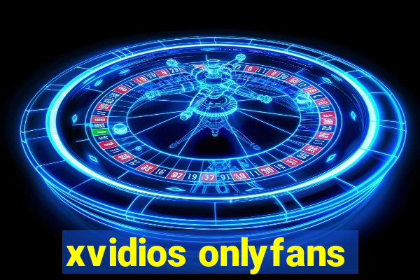 xvidios onlyfans