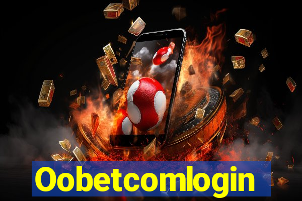 Oobetcomlogin