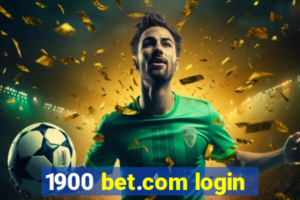 1900 bet.com login