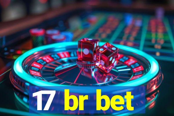 17 br bet