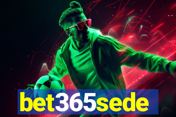 bet365sede