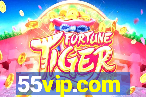 55vip.com