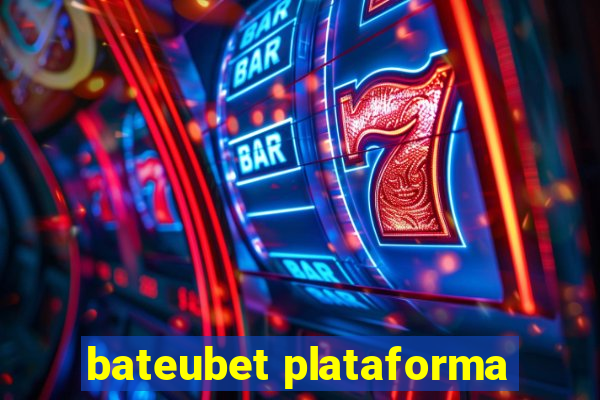 bateubet plataforma