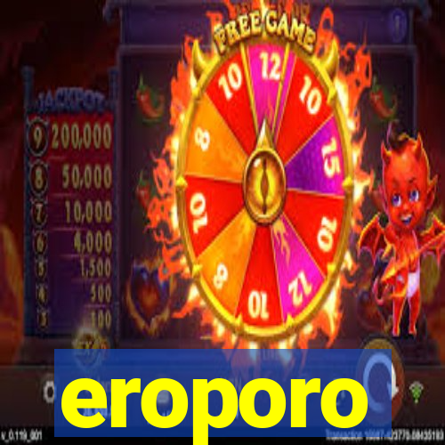 eroporo