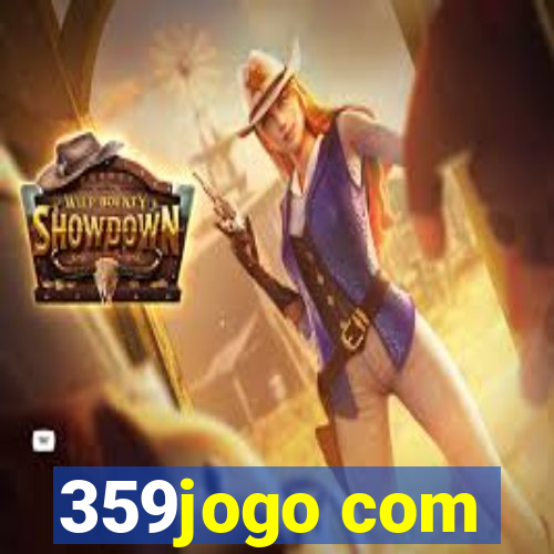 359jogo com