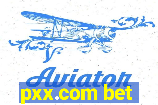 pxx.com bet