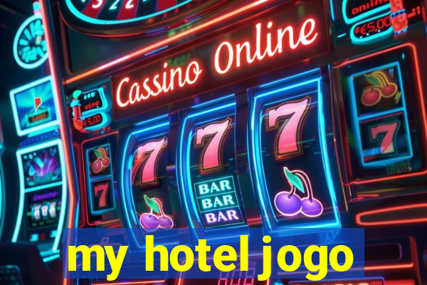 my hotel jogo