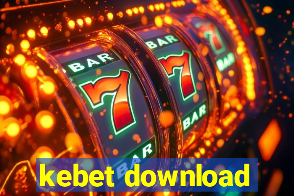 kebet download