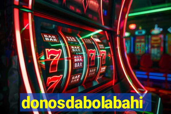 donosdabolabahia