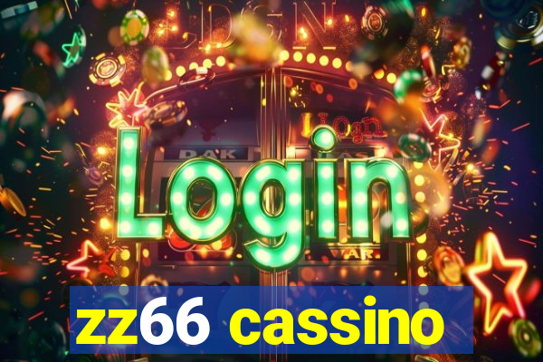 zz66 cassino