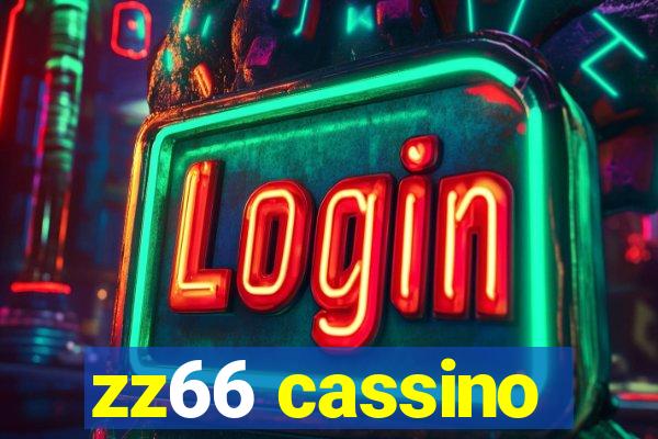 zz66 cassino