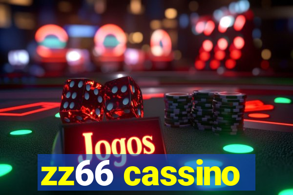 zz66 cassino