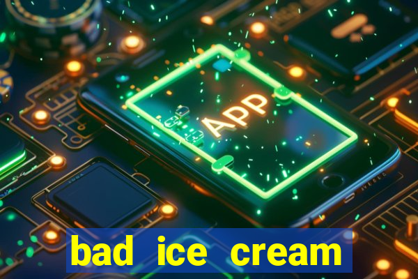 bad ice cream click jogos