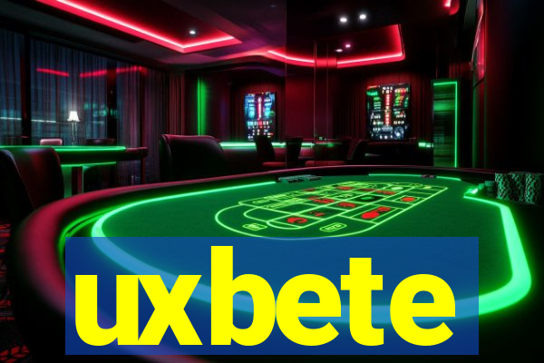 uxbete