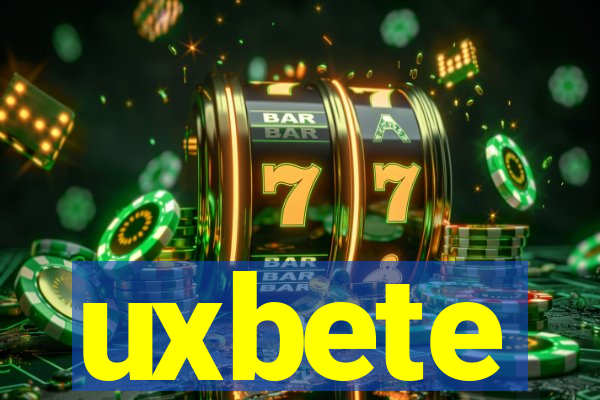 uxbete