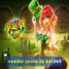 vender conta da bet365