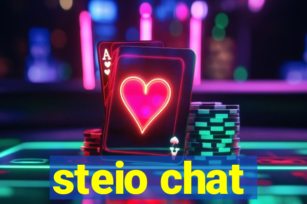 steio chat