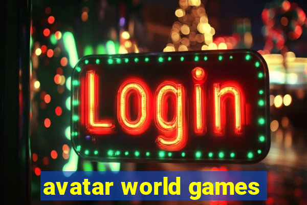 avatar world games