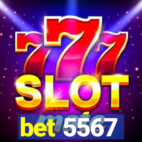 bet 5567