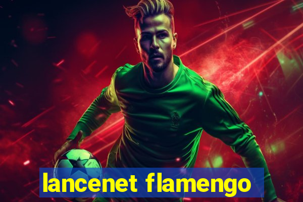 lancenet flamengo