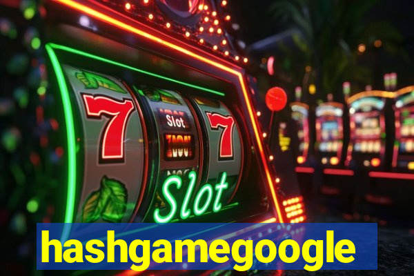 hashgamegoogle