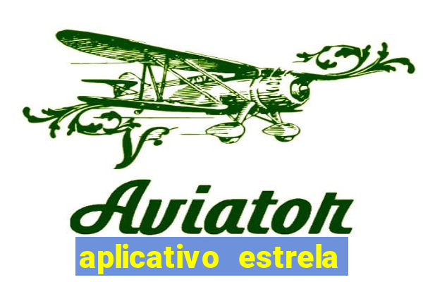 aplicativo estrela bet apk