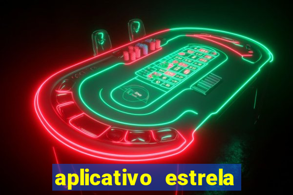 aplicativo estrela bet apk