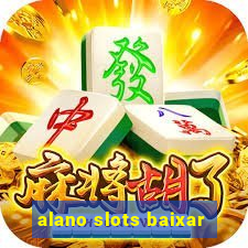 alano slots baixar