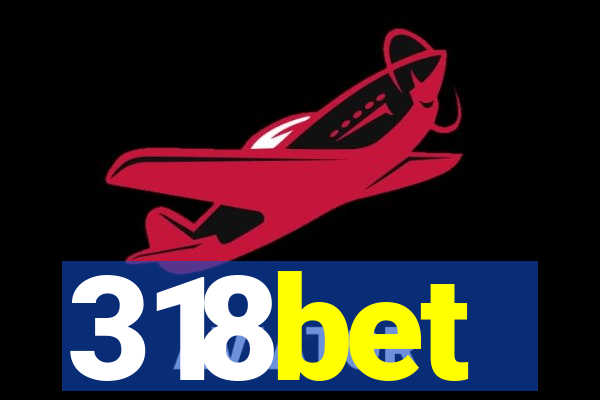 318bet