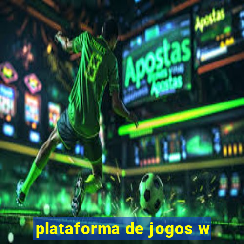 plataforma de jogos w