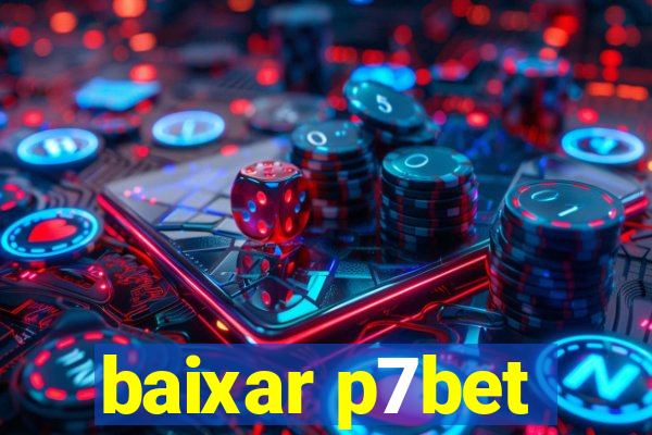 baixar p7bet