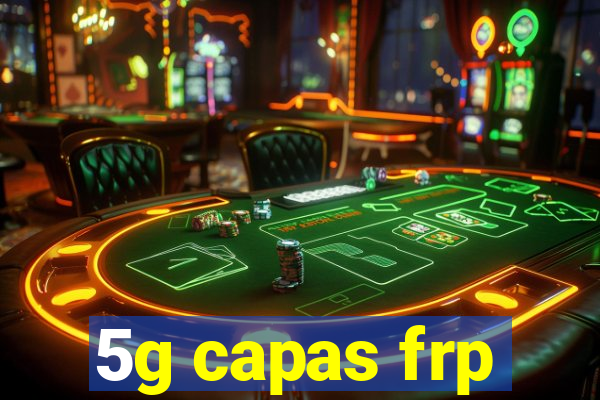 5g capas frp