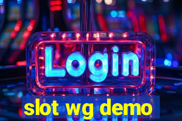 slot wg demo