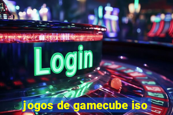 jogos de gamecube iso