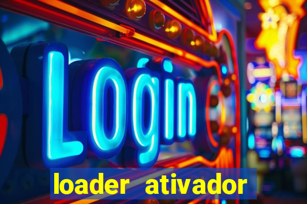 loader ativador windows 7