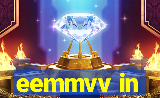 eemmvv in