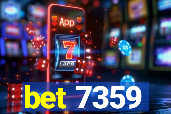 bet 7359