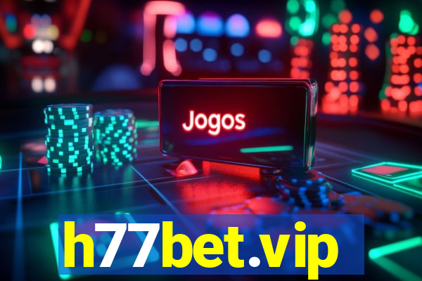 h77bet.vip